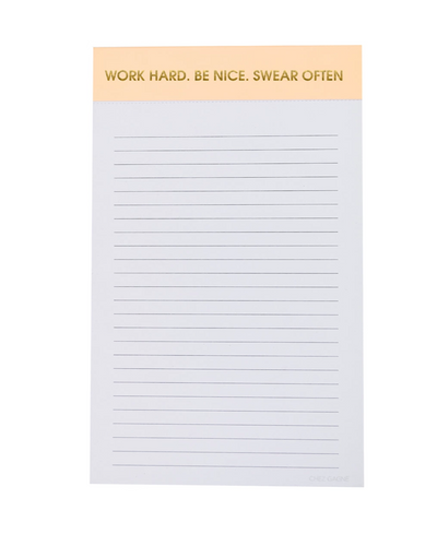 NEW! Note Pads - 5 Sayings Chez Gagne One Size Work Hard Be Nice Swear Often