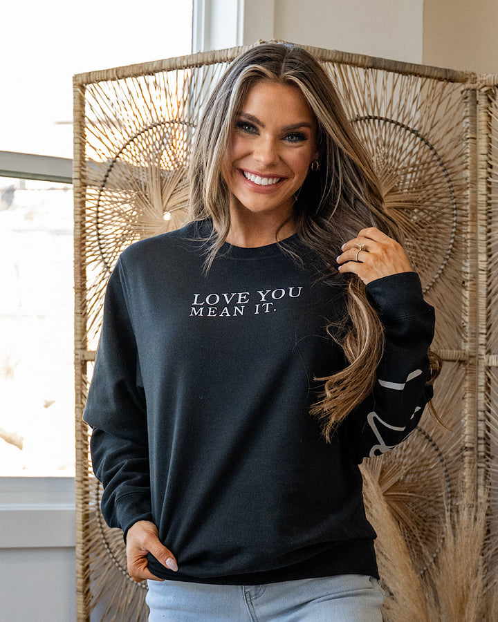 NEW! Love You Mean It Black Sweatshirt Southern Bliss
